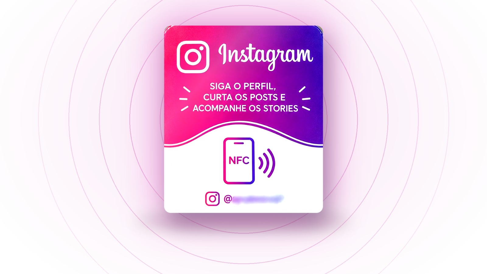 Visual ilustrativo da placa NFC Instagram Wave